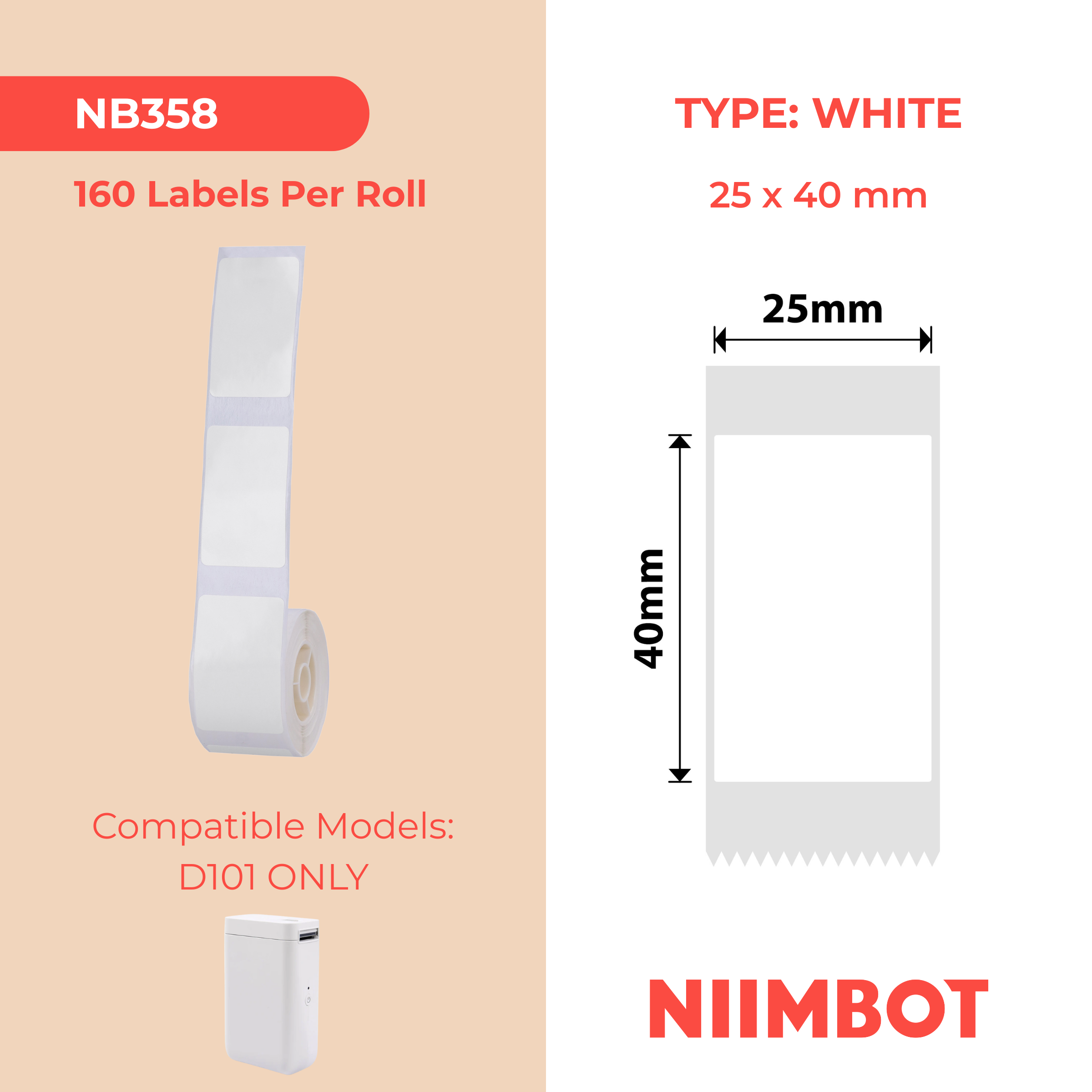 NB358 - NIIMBOT - D101 ONLY - R25X40MM - 160 LABELS PER ROLL - WHITE