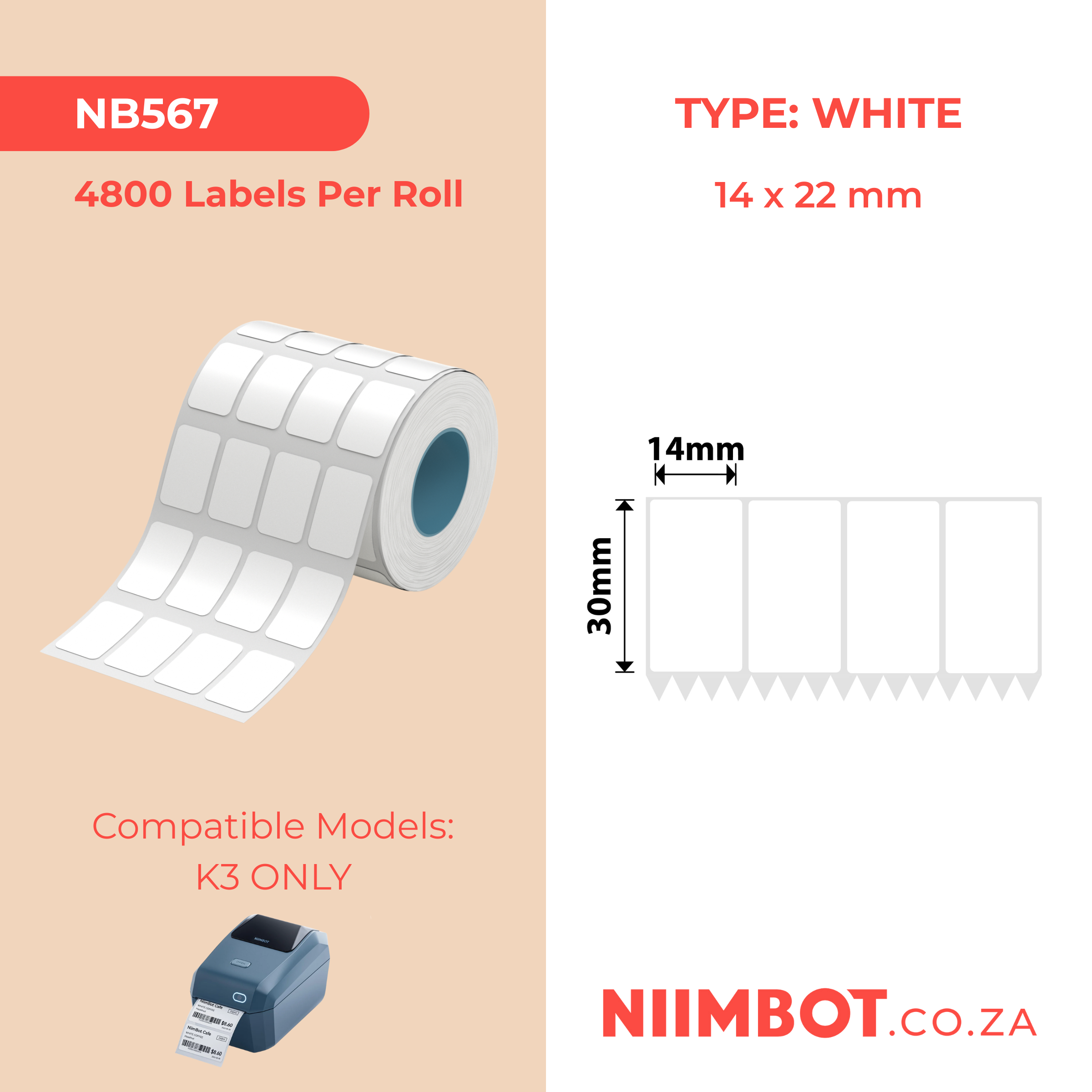 NB567 - NIIMBOT - K3 ONLY - T14X22MM/4L - 4,800 LABELS PER ROLL - WHITE