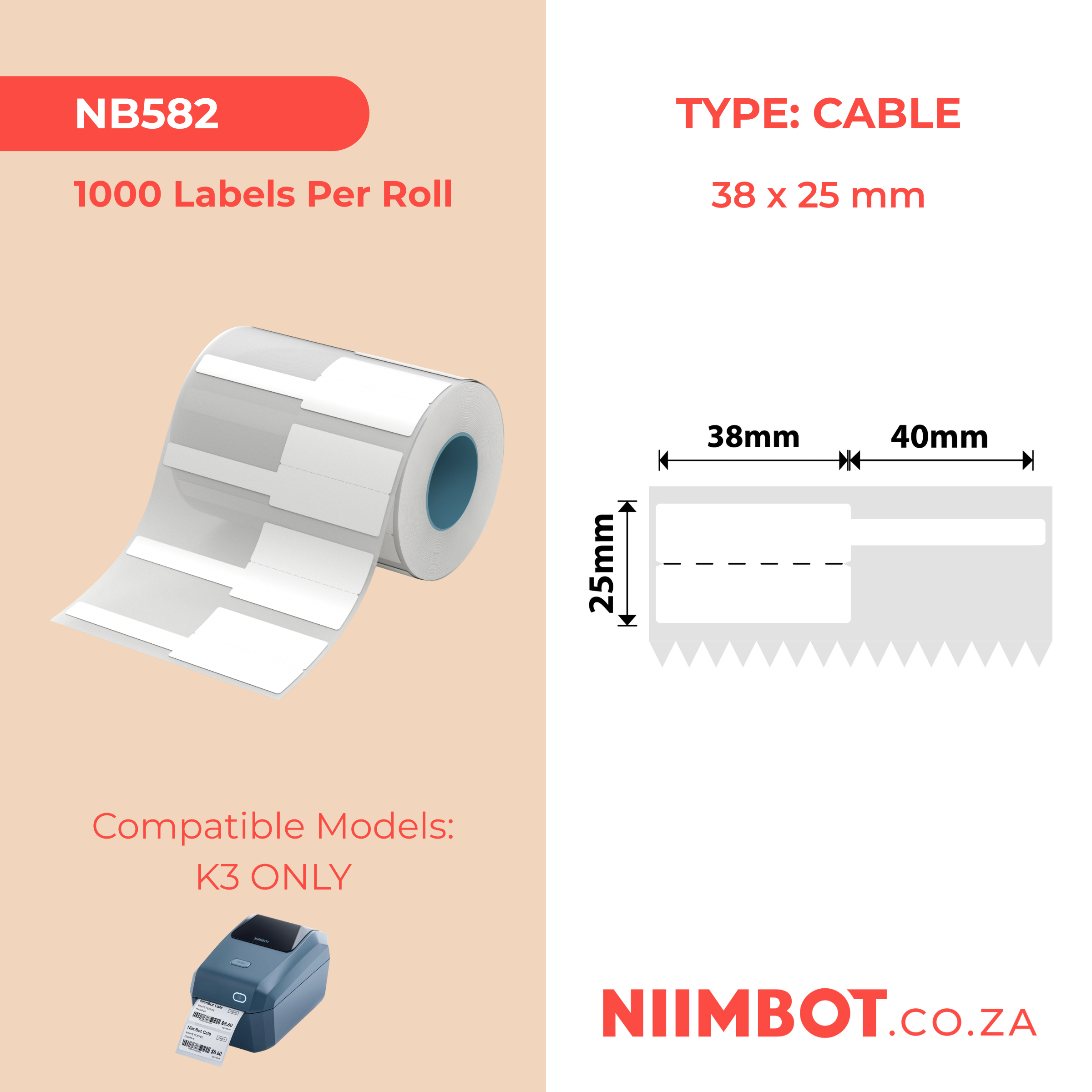 NB582 - NIIMBOT - K3 ONLY - T38X25+40MM - 1,000 LABELS PER ROLL - WHITE CABLE