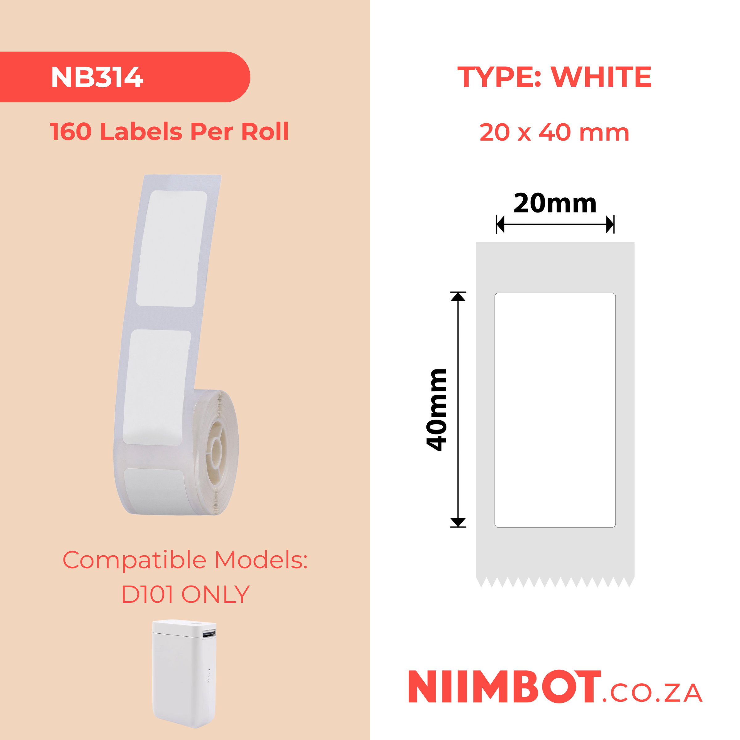 NB314 - NIIMBOT - D101 ONLY - R20X40MM - 160 LABELS PER ROLL - WHITE
