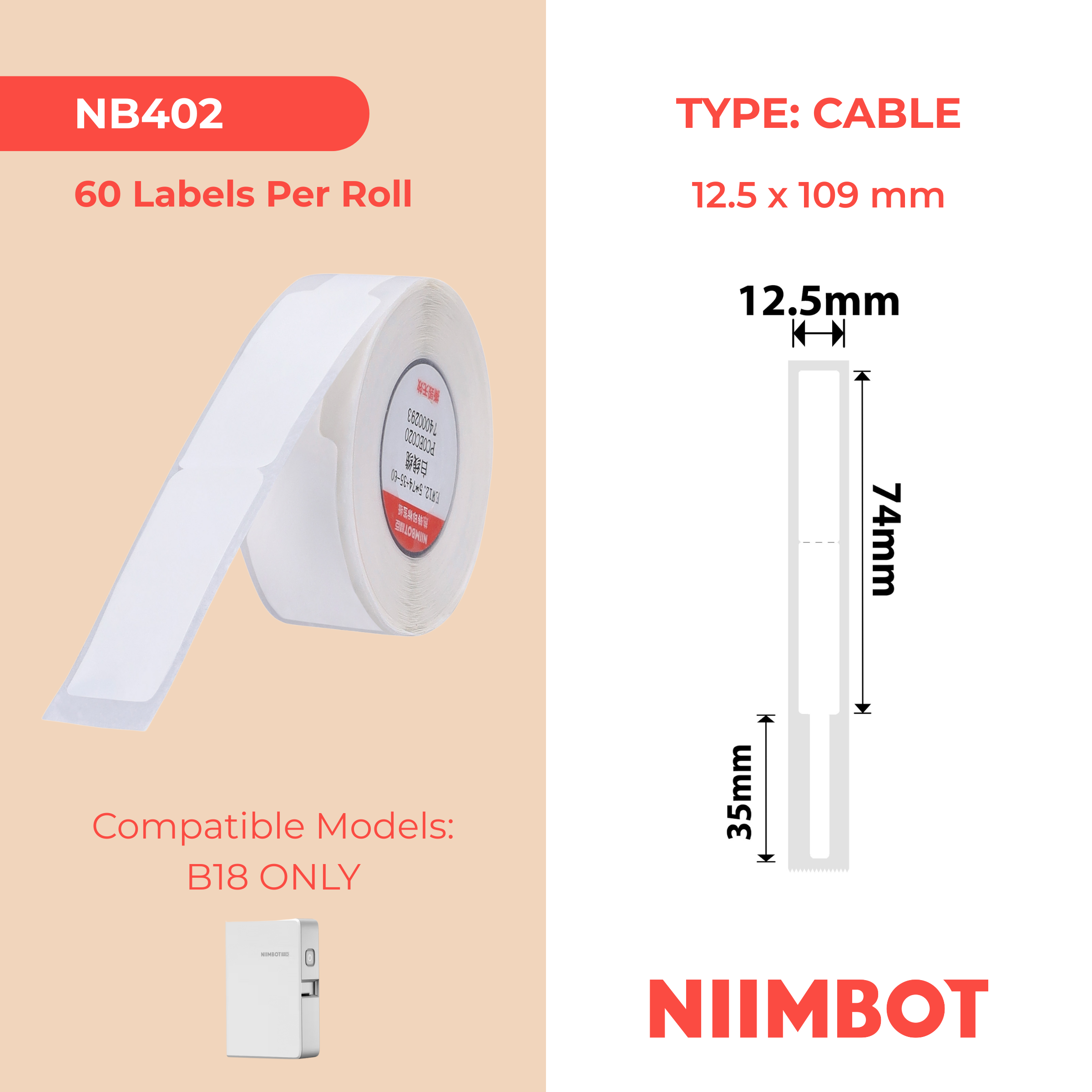 NB402 - NIIMBOT - B18 / N1 - EW12.5X109mm - 60 LABELS PER ROLL - WHITE - CABLE