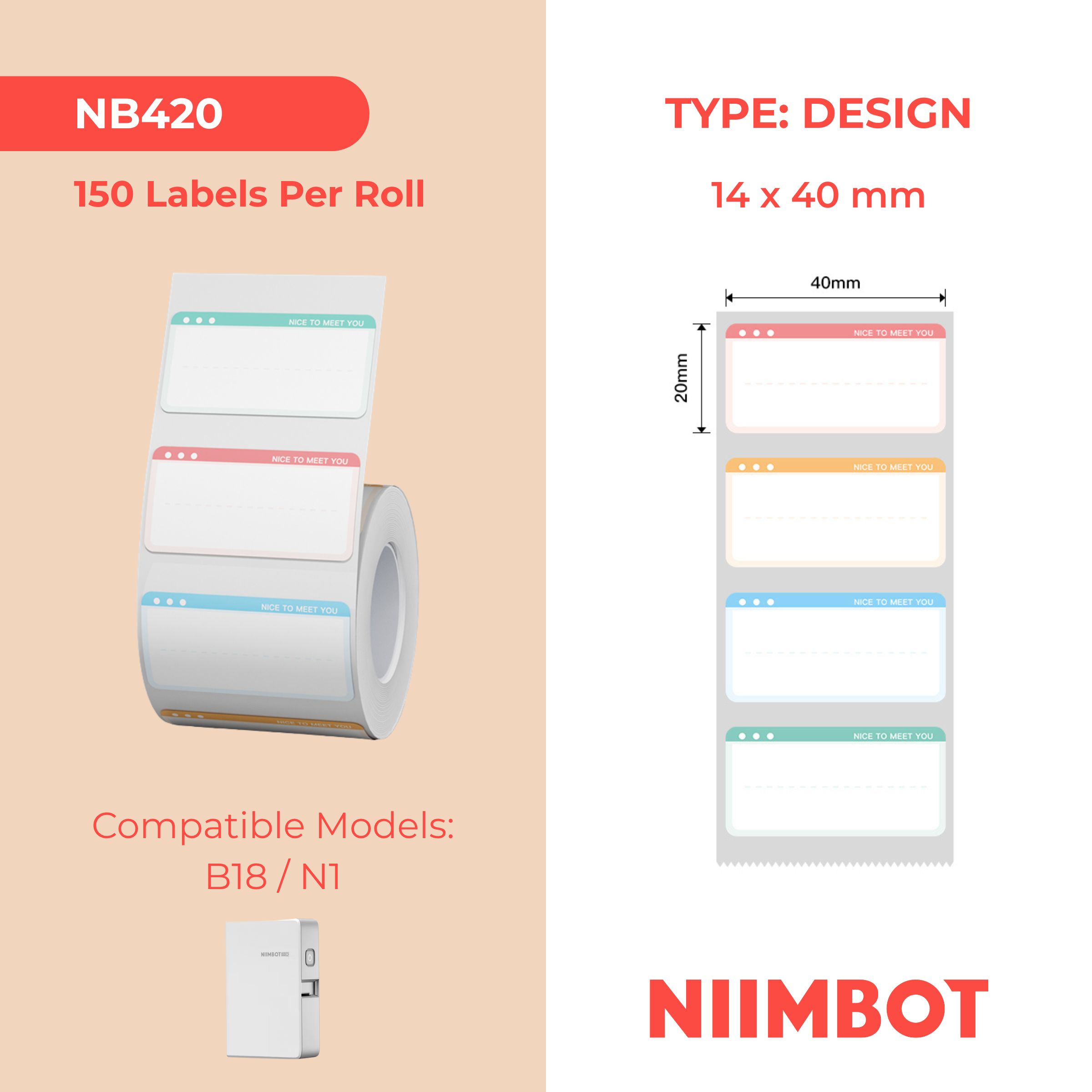 NB420 - Niimbot - N1 - 14x40mm - 150 Nice To Meet You Labels