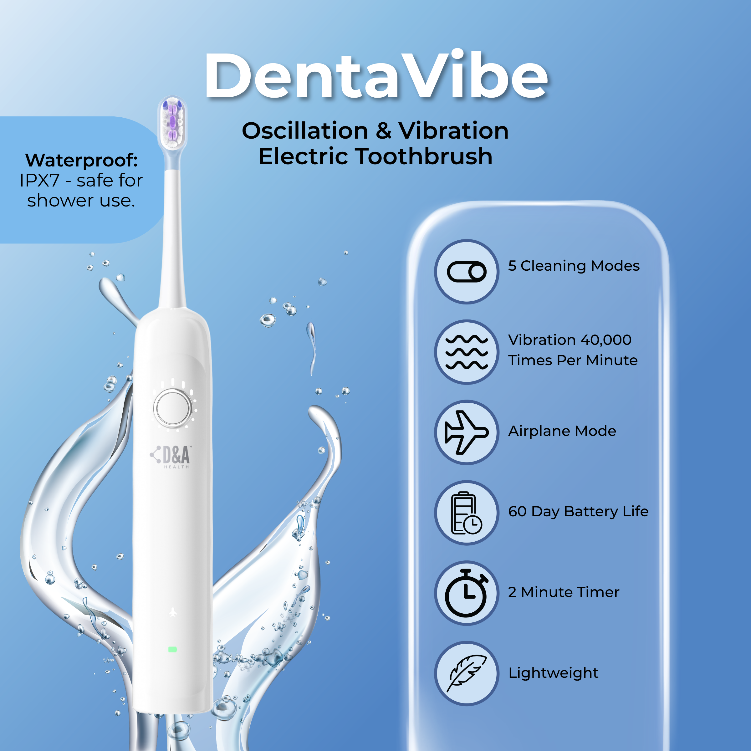 D&A HEALTH - DENTAVIBE - X1 - ELECTRONIC TOOTHBRUSH