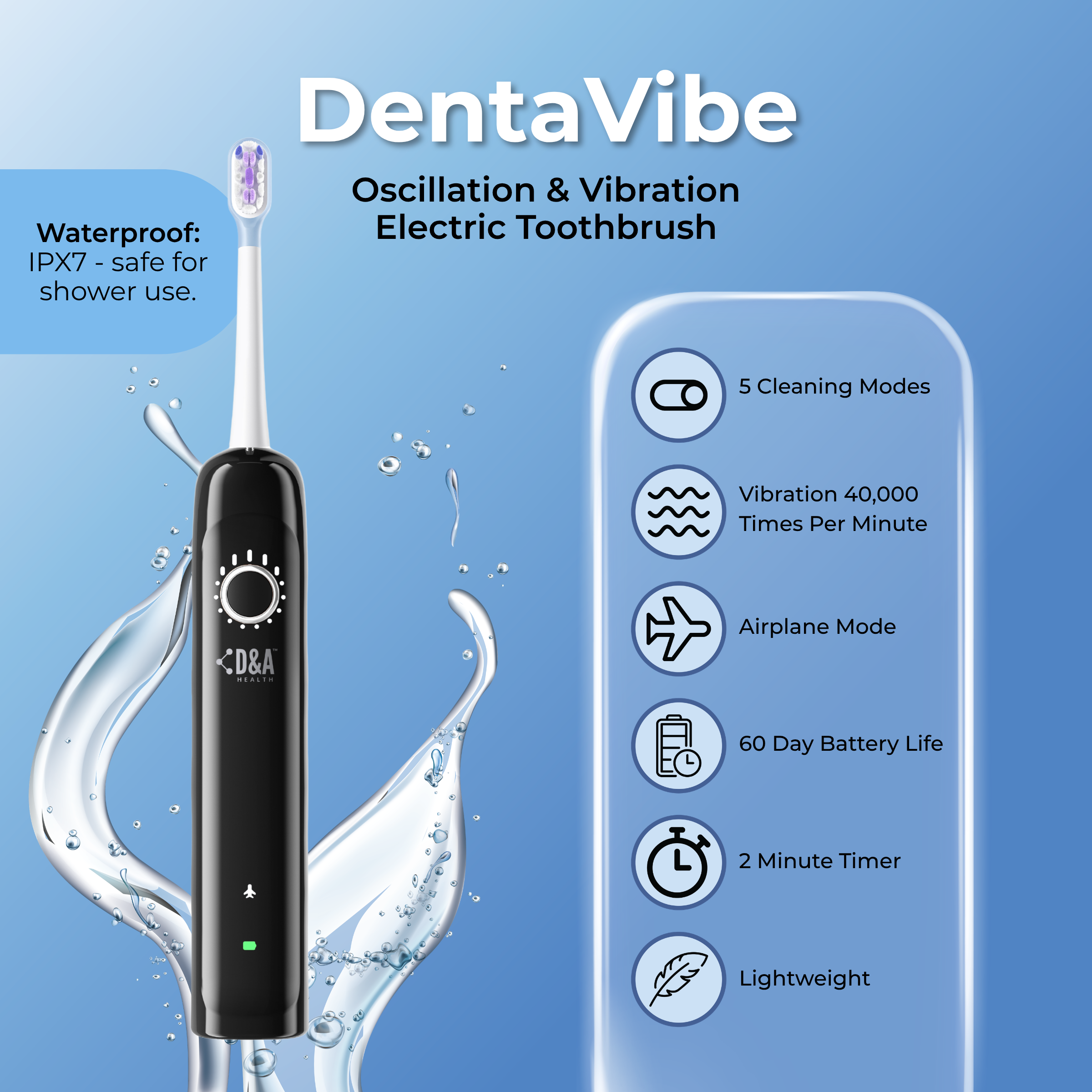 D&A HEALTH - DENTAVIBE - X1 - ELECTRONIC TOOTHBRUSH